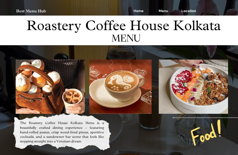 Roastery Coffee House Kolkata Menu & Price List | Complete Food Guide 2026 Roastery Coffee House Kolkata Menu & Price List | Complete Food Guide 2026