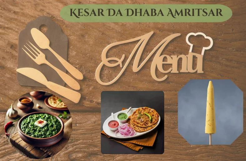 Kesar Da Dhaba Amritsar Menu: 100+ Years of Legendary Punjabi Food, Full Prices & Must-Try Dishes Kesar Da Dhaba Amritsar